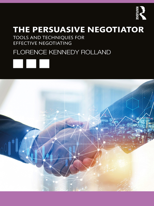 Title details for The Persuasive Negotiator by Florence Kennedy Rolland - Wait list